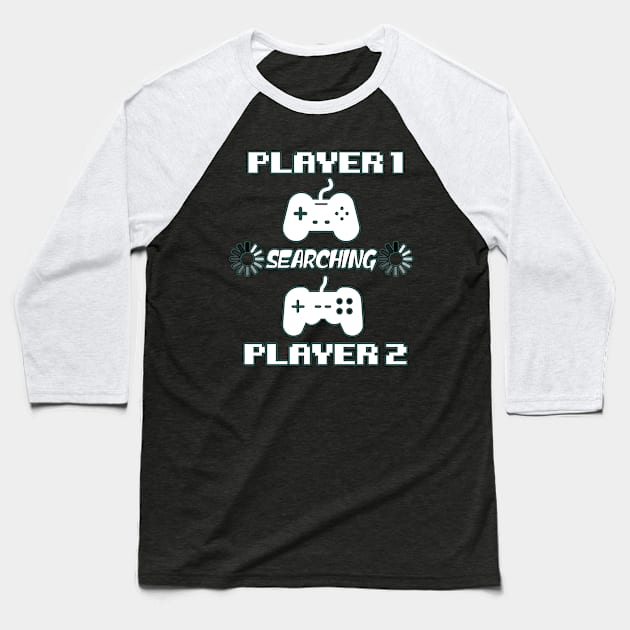 Player 1 searching player 2 Baseball T-Shirt by RailoImage